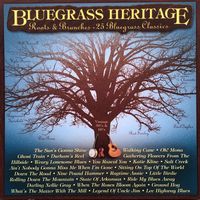 Bluegrass - Bluegrass Heritage - Roots & Branches - 25 Bluegrass Classics